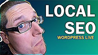 Local SEO Tutorial Using WordPress 2021
