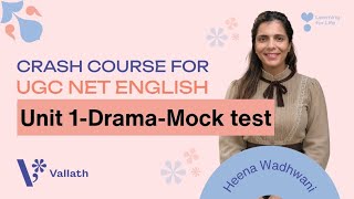 Unit I-Drama (part2) I Crash Course for UGC NET English I Heena Wadhwani I Vallath