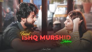 Fazal Baksh & Shibra Edit Ishq Murshid Anas Edits