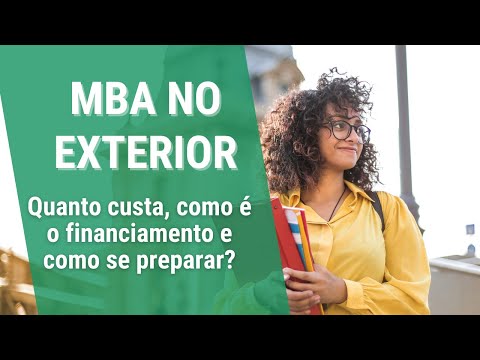Vídeo: Quanto custa fazer MBA no exterior?