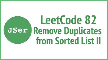 LeetCode 82 Remove Duplicates from Sorted List II (Two Cursors) | JSer - JavaScript & Algorithm