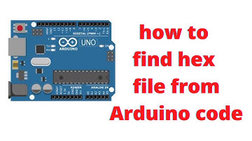 How to find hex file from Arduino code