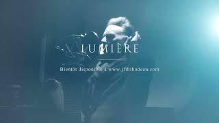 Lumière - JF Thibodeau Musique - Nouveau single bientôt disponible