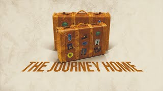 The Journey Home | Pastor Ryan Scott