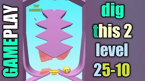 dig this 2 level 25-10 gameplay walkthrough Solution