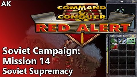 Command & Conquer: Red Alert - Soviet Campaign, Mission 14: Soviet Supremacy