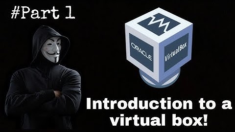 VirtualBox installation and working guide for beginners #part 1 urdu/hindi