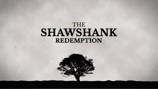 Opening Title Sequence |  The Shawshank Redemption