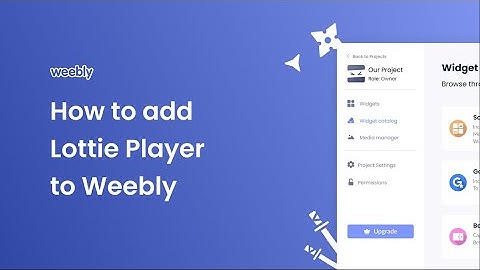 How to add a Lottie Player to Weebly