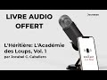 L'Héritière: L'Académie des Loups, Vol. 1 de Jocabel C. Caballero - Livre Audio Gratuit
