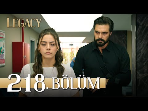 Emanet 218. Bölüm | Legacy Episode 218