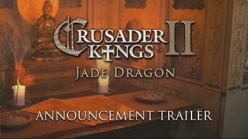 Crusader Kings II - Jade Dragon Gamescom Announcement Trailer
