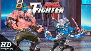 Final Fighter - Dear Fighters, Hi. Final Fighter is about