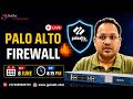 Palo Alto Firewall Master Class | You Must Learn This Firewall