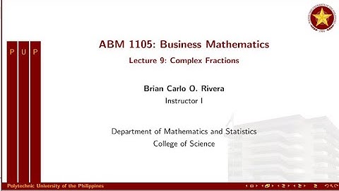 Business Mathematics: Complex Fractions (Lecture 9)