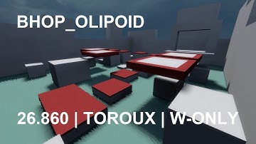 bhop_olipoid in 26.8 by Toroux on W-Only