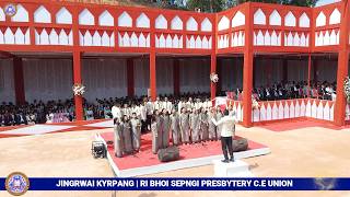 RI BHOI SEPNGI PRESBYTERY C.E UNION | JINGIASENG RI  BHOI PRESBYTERIAN SYNOD C.E UNION