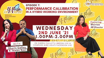HRTV Episode 7: Performance Calibration in A Hybrid Working Environment