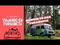 20. Dormir en una furgoneta camper. Viajando en furgoneta por España.