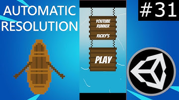 AUTOMATIC RESOLUTION - Endless Runner Tutorial in Unity #31