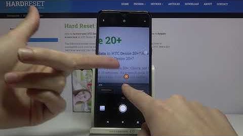 HTC Desire 20+ Camera Pro Mode – Advanced Camera Features