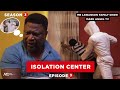 Isolation Center | Family Show - Episode 3 (Season 3)