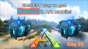 Day 22: The EASIEST Way to Get a Cryopod in ARK Mobile Full Guide 😎 | Ark Mobile