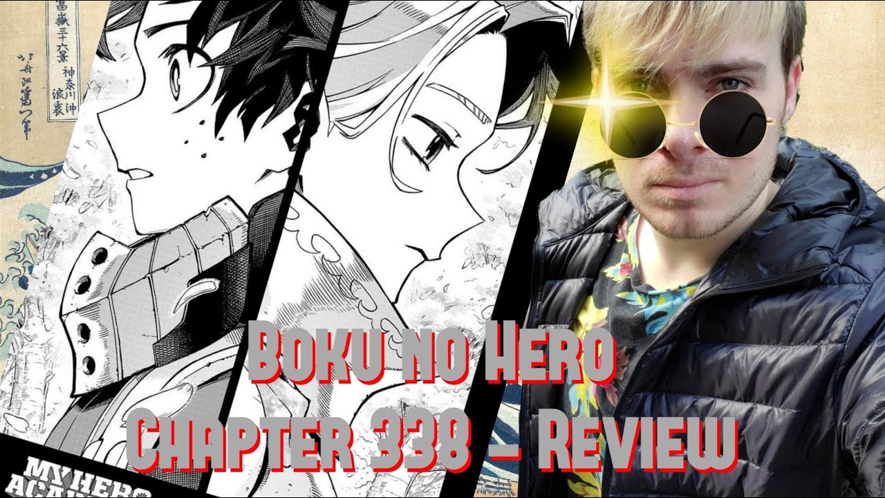 BOKU NO HERO Chapter 338 Review & Ch. 339 Prediction