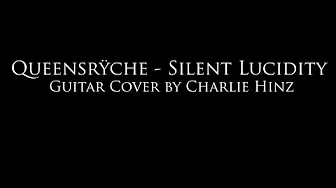 Queensrÿche - Silent Lucidity (Guitar Cover) Queensrÿche - Silent Lucidity (Guitar Cover)