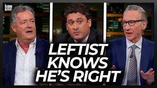 Watch Leftist’s Defeated Face When Piers Morgan & Bill Maher Prove He’s Wrong