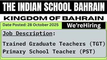 Teaching Jobs in Bahrain | The Indian School Bahrain Hiring 2025 | TGT & PST Vacancies