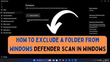 How to Exclude a Folder From Windows Defender Scan in Windows 11
