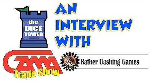 GAMA Trade Show Interviews: Rather Dashing Games