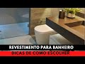 +117 Modelos de BANHEIROS|  Melhores Ideias de REVESTIMENTOS