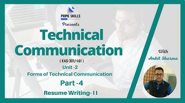 Technical Communication Unit 2 (Part 4): Resume Writing II