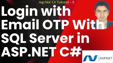 How to Login with Email OTP With SQL Server in ASP.NET C# #aspdotnet #aspdotnetcore #csharp