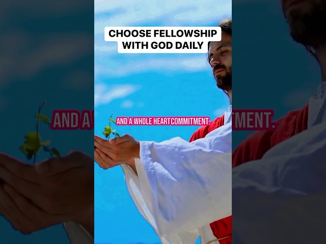 CHOOSE FELLOWSHIP WITH GOD DAILY | Life-Changing Video #kindredoldsoul #God #Jesus #HolySpirit class=