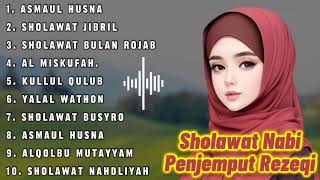 NEW_KUMPULAN SHOLAWAT SPESIAL BULAN RAJAB - DOA BULAN RAJAB- ASMAUL HUSNA-SHOLAWAT JIBRIL