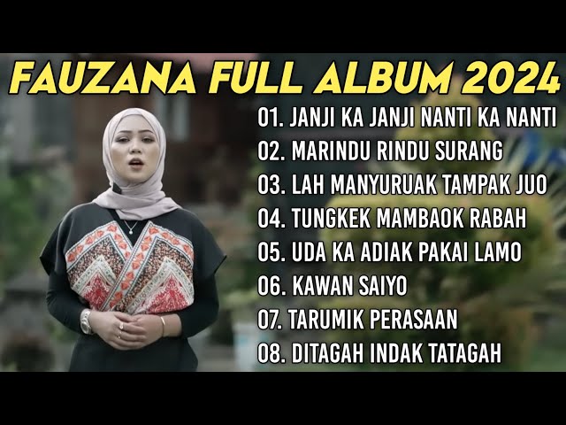 FAUZANA - LAGU MINANG TERBARU FULL ALBUM TERPOPULER 2024 - Janji Ka Janji Nanti Ka Nanti🎶 class=