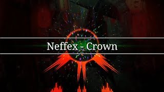 Neffex - Crown (NCS)