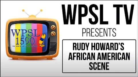 African American Scene with Rudy Howard June 30, 2021