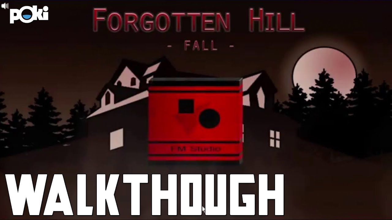 Forgotten Hill Poki