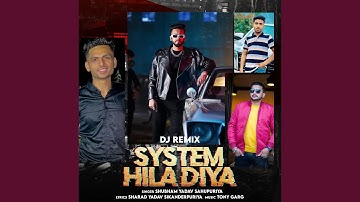 System Hila Diya (Dj Remix)