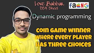 Coin game winner where every player has three choices | DP | Love Babbar DSA Sheet | GFG | Amazon 🔥 screenshot 3