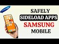 How to Install App Outside Play Store in Samsung Phone - Sideload App