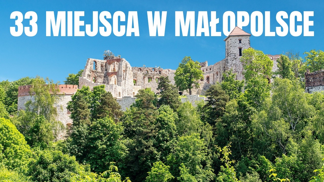 Najciekawsze miejsca w MAŁOPOLSCE. Znacie wszystkie?