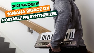 The Yamaha Reface DX: Is This Portable FM Synthesizer Still Worth It in 2025?