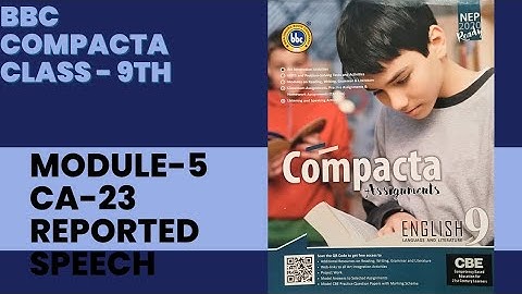 BBC Class 9 Module -5|CA-23 reported speech|Solved and Explained 🔥
