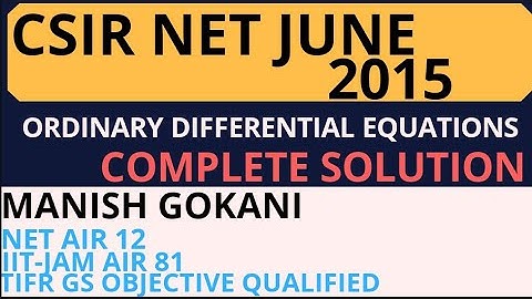 CSIR-NET JUNE 2015 ORDINARY DIFFERENTIAL EQUATIONS COMPLETE SOLUTION