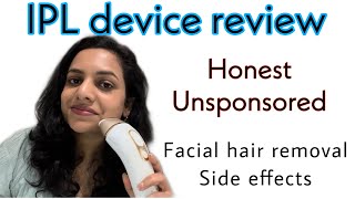 IPL device review| Unsponsored| Possible side effects